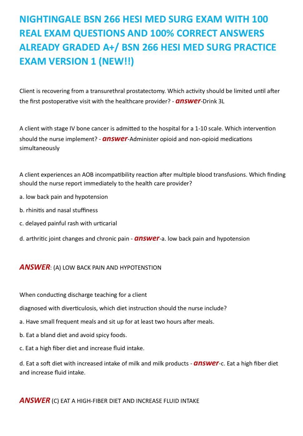 NIGHTINGALE BSN 266 HESI MED SURG EXAM WITH 100 REAL EXAM QUESTIONS AND 100% CORRECT ANSWERS ALREADY GRADED A+/ BSN 266 HESI MED SURG PRACTICE EXAM VERSION 1 (NEW!!)